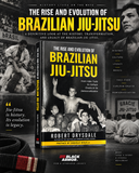 The Rise and Evolution of Brazilian Jiu-Jitsu: From Vale-Tudo, to Carlson Gracie, to its Democratization